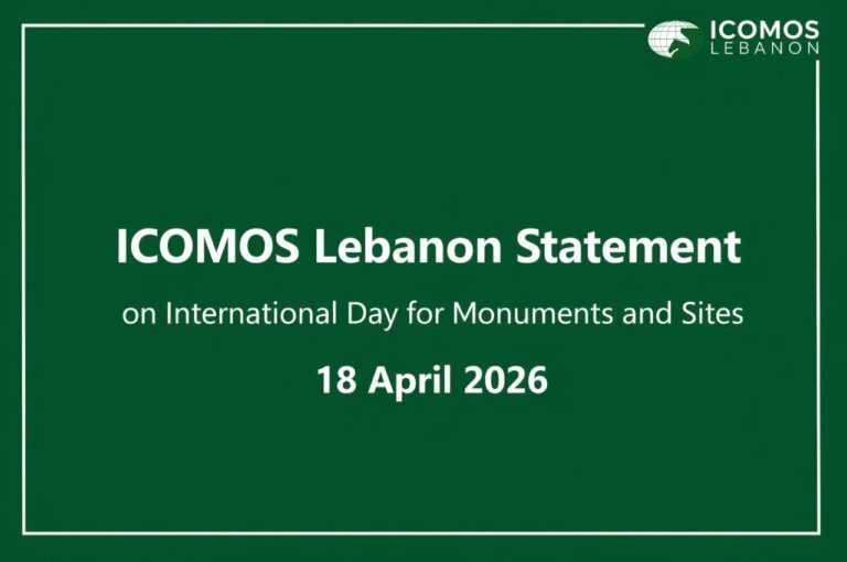 ICOMOS Lebanon statement banner for International Day for Monuments and Sites 18 April 2026