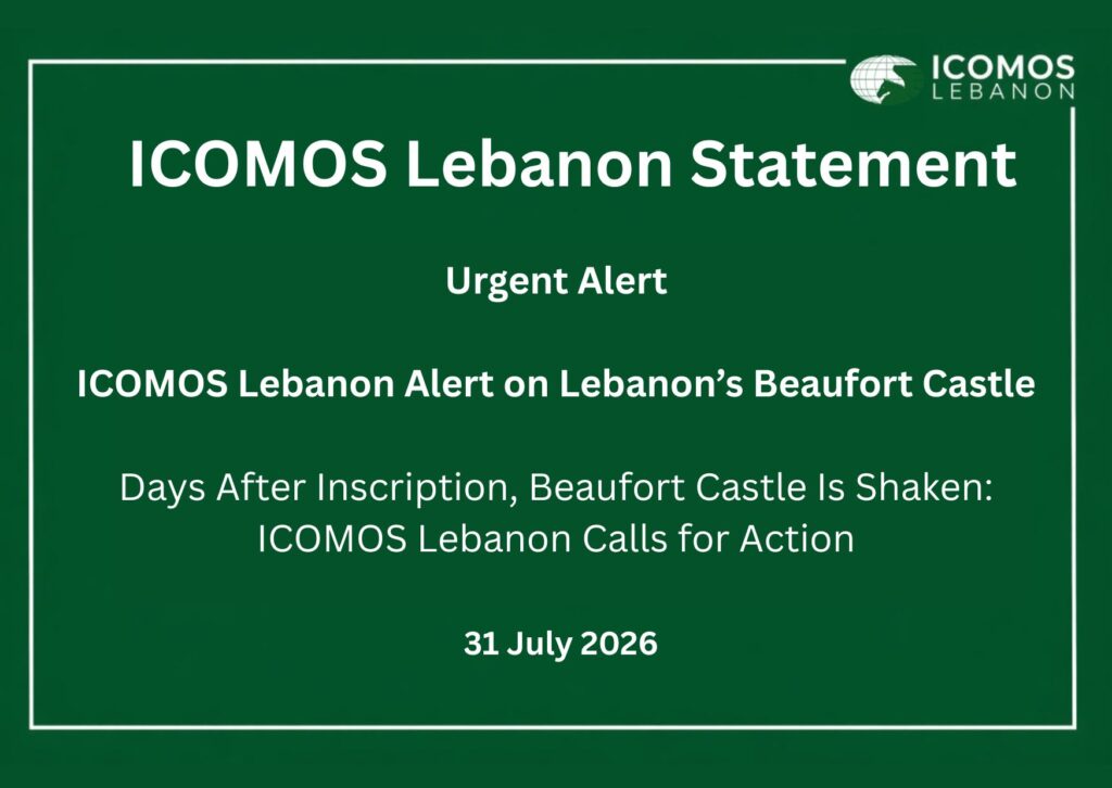 ICOMOS Lebanon urgent alert on Beaufort Castle calling for action, dated 31 July 2026.